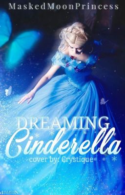 Dreaming Cinderella