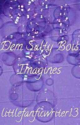 Dreaming On | Dem Salty Bois Imagines | Discontinued