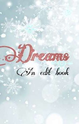 Dreams : An edit book