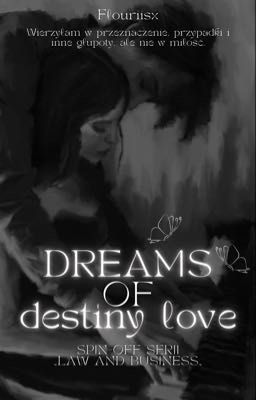 Dreams of Destiny Love - ZAWIESZONE