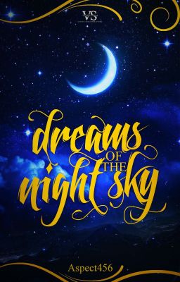 Dreams of the Night Sky