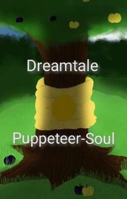 Dreamtale Puppeteer-Soul {Terminé}