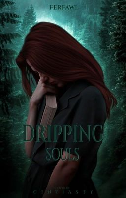 Dripping Souls | George Karim 