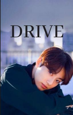 DRIVE | J.JK