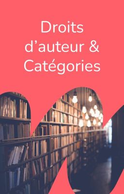 Droits d'auteur & Catégories