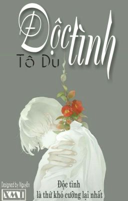 (drop) { Fanfic 12 chòm sao} Độc Tình