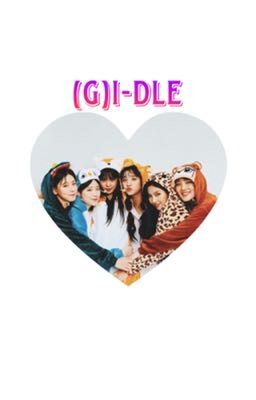 [DROP](G)I-DLE:There stories