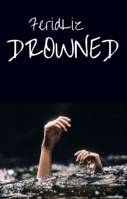 Drowned