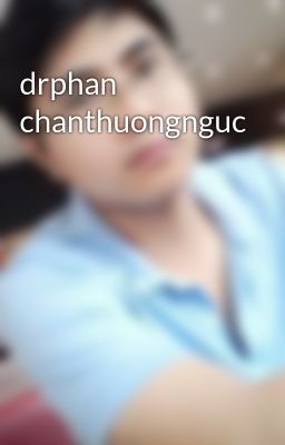 drphan chanthuongnguc