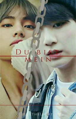 Du bist Mein ×Vkook×