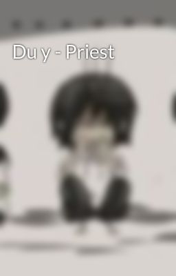 Du y - Priest