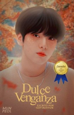 Dulce venganza | Soojun