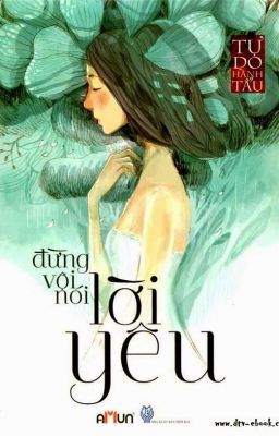 Đừng Vội Nói Lời Yêu 