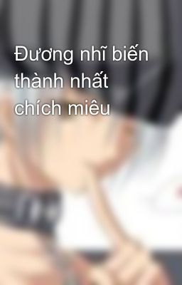 Đương nhĩ biến thành nhất chích miêu