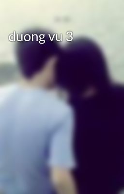 duong vu 3