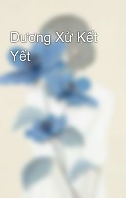 Dương Xử Kết Yết 