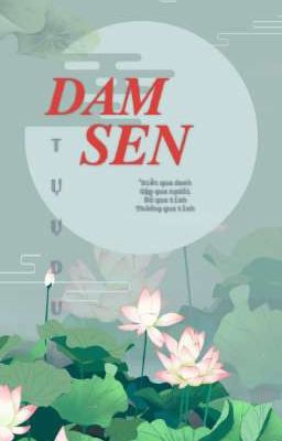 |Duyên Gái| ĐẦM SEN [Mới]