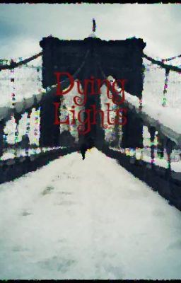 Dying Lights