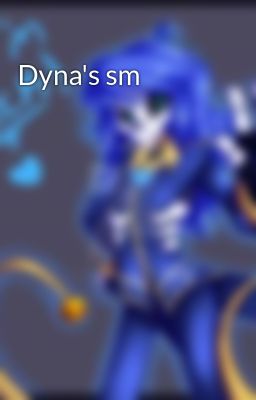 Dyna's sm