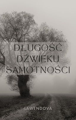 długość dźwięku samotności {one-shot}