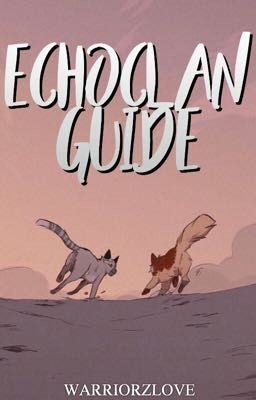 EchoClan Guide