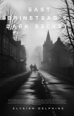 Echoes of the Enigma: East Grinstead's Dark Secret