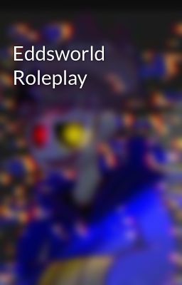 Eddsworld Roleplay