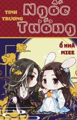 [EDIT/ HOÀN /SONGTINH/NGỌT] NGỐC TƯỚNG