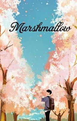 [Edit/NielWink] Marshmallow