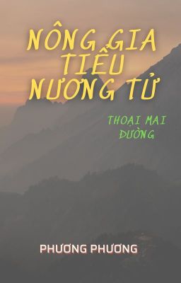 [EDIT] Nông gia tiểu nương tử