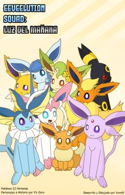 Eeveelution Squad: Luz del Mañana | YunniR (Descontinuado)