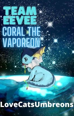 Eeveelutions: Coral the Vaporeon