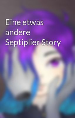 Eine etwas andere Septiplier Story