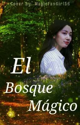 El Bosque Mágico