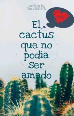 El cactus que no podía ser amado