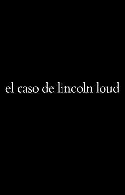 el caso de Lincoln el niño maltratado