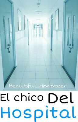 El Chico Del Hospital