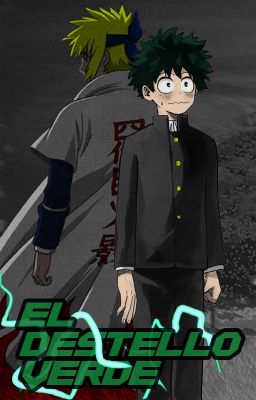 El Destello Verde (BNHA)