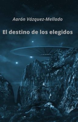 El destino de los elegidos (El Nuevo Orden # 3)