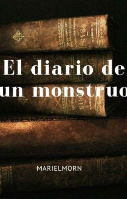 El Diario De Un Monstruo