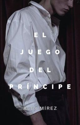 El juego del príncipe ©