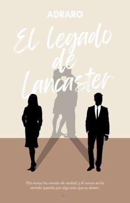 EL LEGADO DE LANCASTER