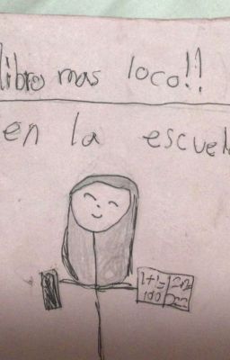 El Libro Más Loco (en la escuela)