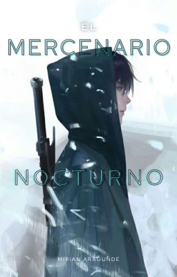 EL MERCENARIO NOCTURNO.