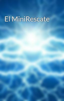 El MiniRescate