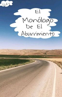 El Monólogo De El Aburrimiento