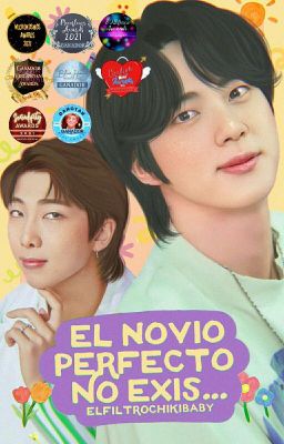 El novio perfecto no exis... /Namjin🌻