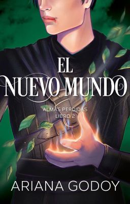 El Nuevo Mundo (Almas Perdidas II)✔️ [En librerías el 1 de Junio]