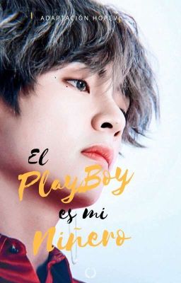 El Playboy es mi niñero © HopeV 