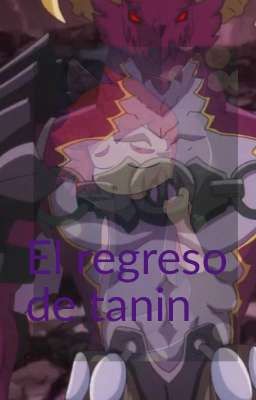 el regreso de tanin (proximo)